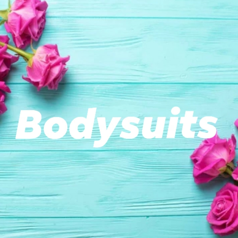 Bodysuits